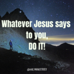 whatever-jesus-says-to-you-do-it-man-looking-at-the-stars
