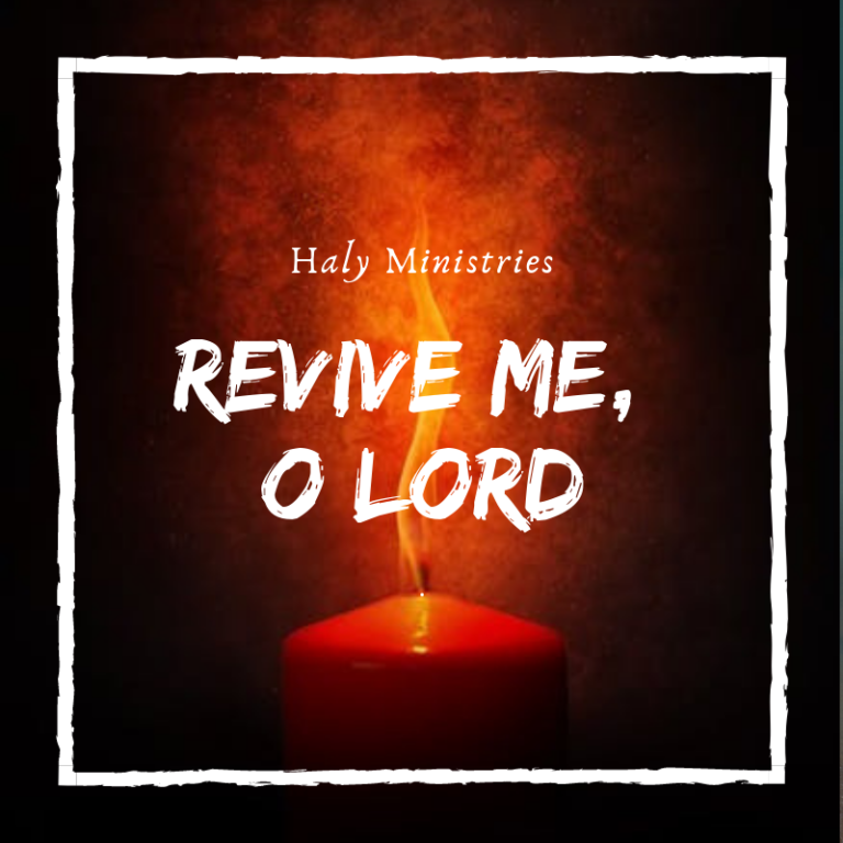 Revive Me O Lord Burning Candle