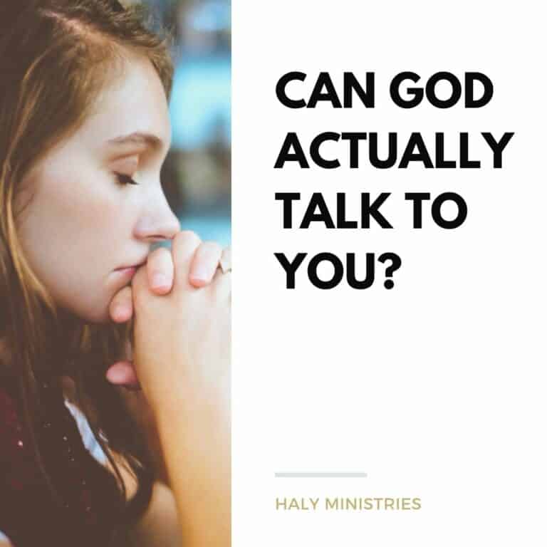 Can God Actually Talk to You - Haly Ministries