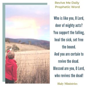 God Revives the Dead - Revive Me Daily Prophetic Word