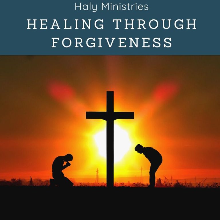 Healing Through Forgiveness