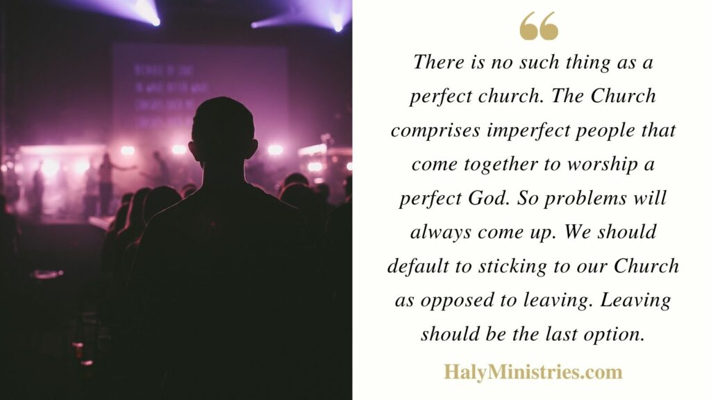 Leaving the Church Should be Last Option - Haly Ministries Quote