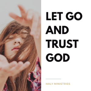 Let Go and Trust God - Young Lady Reached Hands