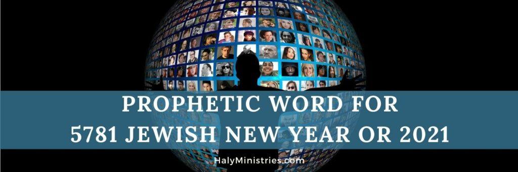 Prophetic Word For 5781 jewish New Year or 2021
