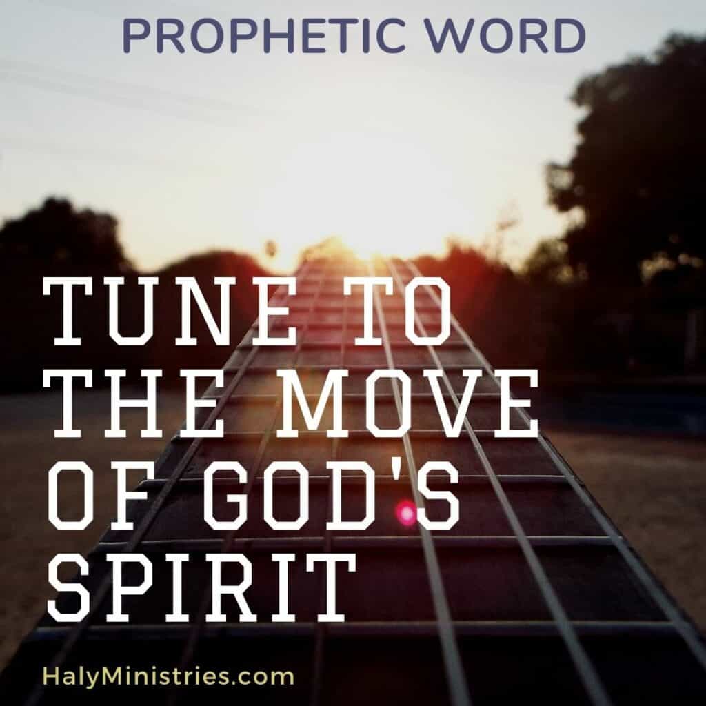 Prophetic Word Tune to the Move of God's Spirit Haly Ministries