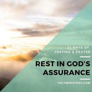 Rest in God’s Assurance - 21 Days of Fasting