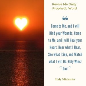 Revive Me Daily Prophetic Word - Holy Wins