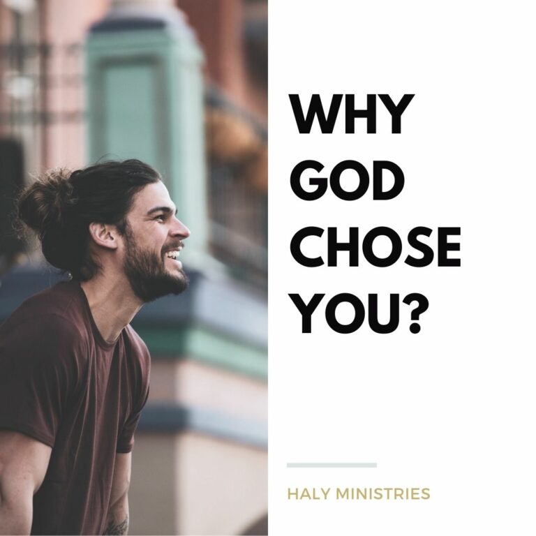 Why God Chose You Here is the Answer - Man Smiling - Haly Ministries